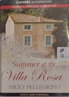 Summer at the Villa Rosa written by Nicky Pellegrino performed by Jane McDowell on Cassette (Unabridged)